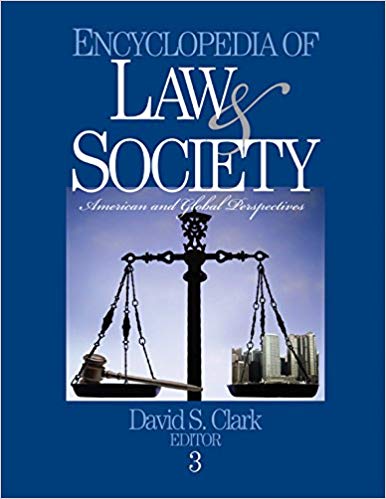 Encyclopedia of Law and Society: American and Global Perspectives